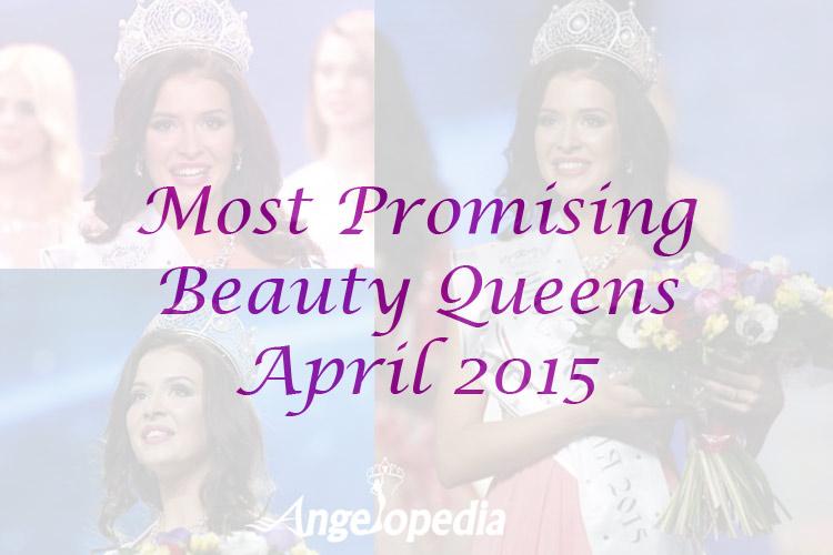 Most Promising Beauty Queens of April 2015